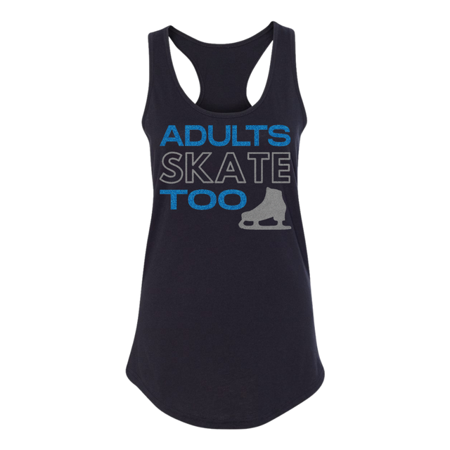 Adults Skate Too Glitter Racerback Tank