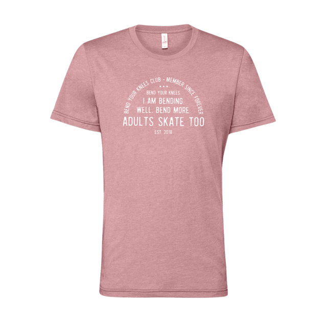 Bend Your Knees Club T-Shirt - Adults Skate Too LLC