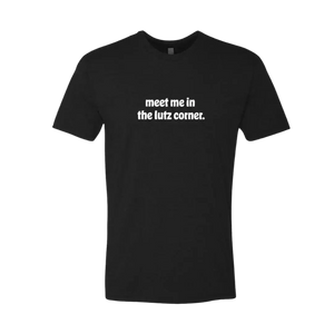 Meet Me In The Lutz Corner T-Shirt