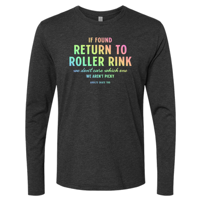 [VAULT] If Found Return to Roller Rink Long Sleeve