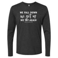 [VAULT] We Fall Down, We Get Up, We Try Again Long Sleeve - Adults Skate Too LLC