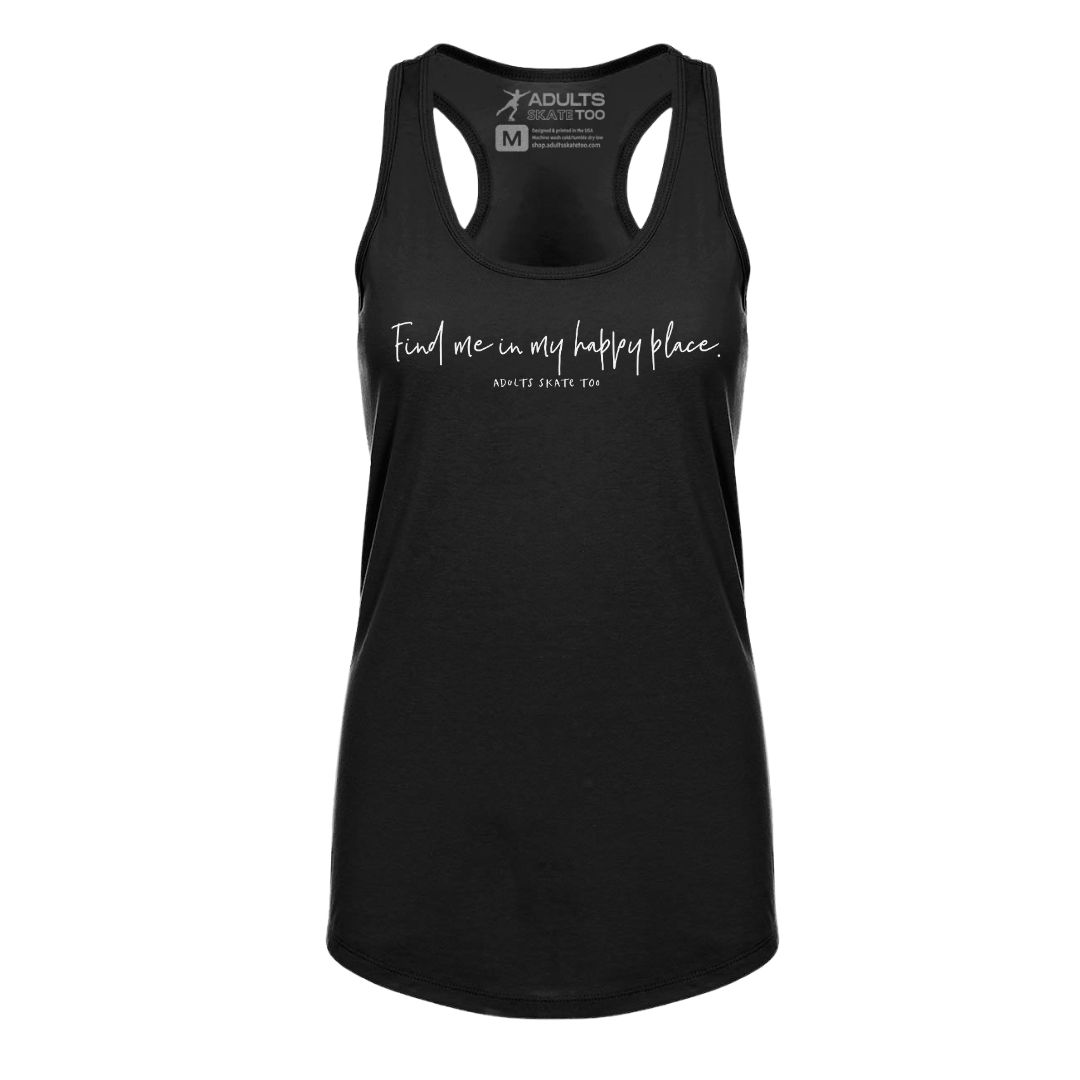 [VAULT] Find Me In My Happy Place. Racerback Tank