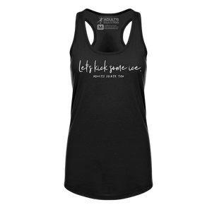 [VAULT] Let's Kick Some Ice 2.0 Racerback Tank
