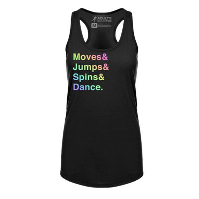 [VAULT] Moves & Jumps & Spins & Dance. Racerback Tank