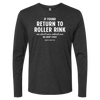 [VAULT] If Found Return to Roller Rink Long Sleeve
