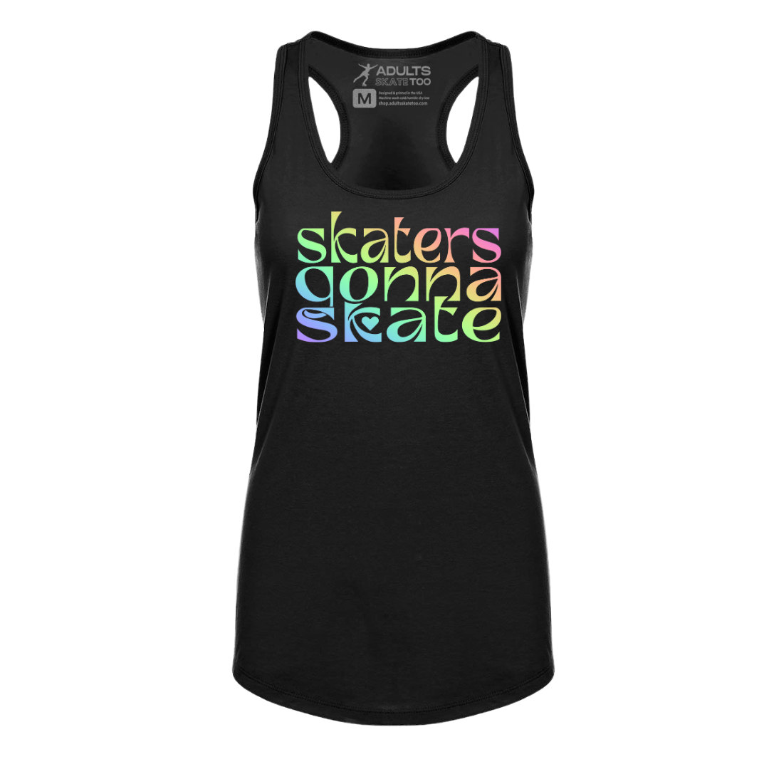 Skaters Gonna Skate Racerback Tank