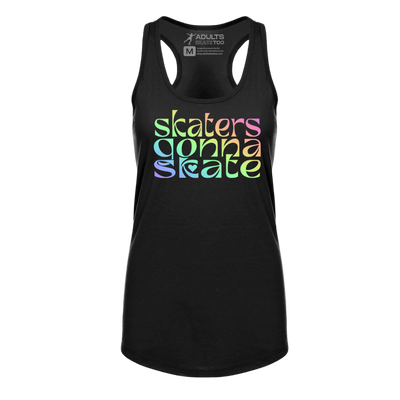 Skaters Gonna Skate Racerback Tank