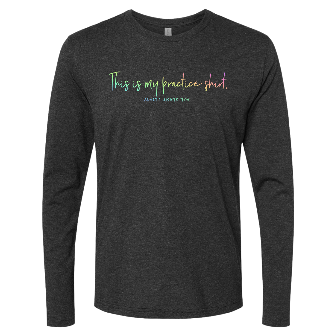 [VAULT] This Is My Practice Shirt. Long Sleeve
