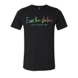 I Am The Skater T-Shirt - Adults Skate Too LLC