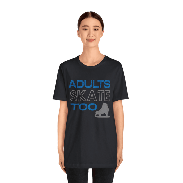 Adults Skate Too T-Shirt - Glitter - Adults Skate Too LLC