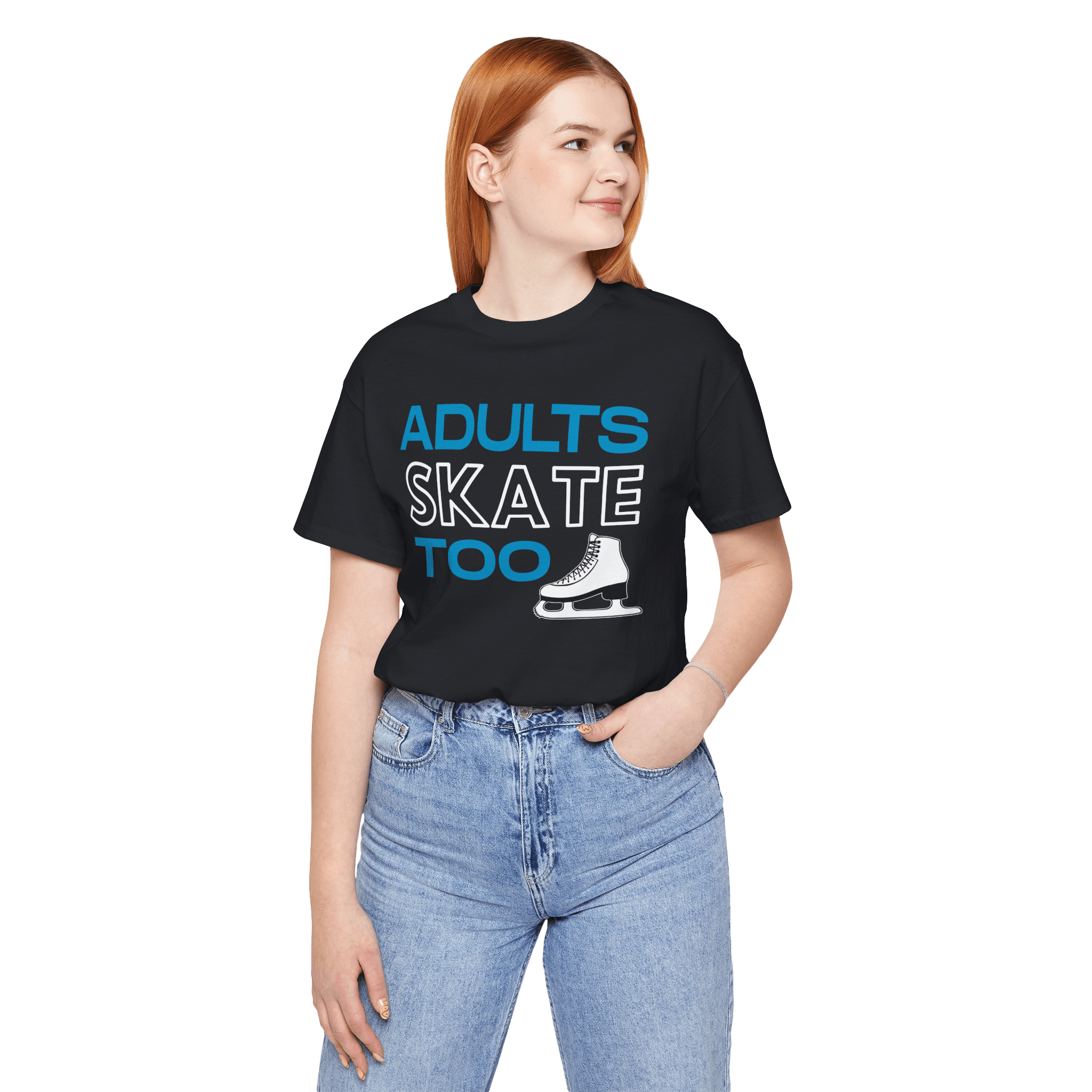 Adults Skate Too T-Shirt