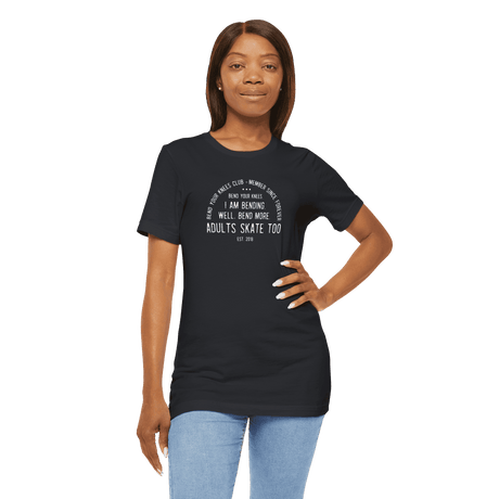 Bend Your Knees Club T-Shirt - Adults Skate Too LLC