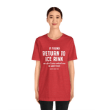 If Found Unisex T-Shirt - Adults Skate Too LLC