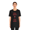 Will Skate For Wine T-Shirt