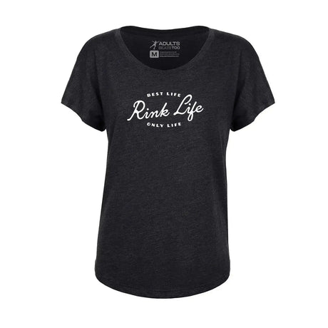 Rink Life Women's Dolman Tee Adults Skate Too LLC