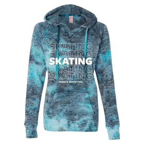 SKATING Women’s Burnout Hooded Sweatshirt Adults Skate Too LLC