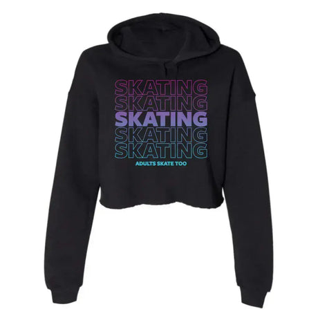SKATING Women's Cropped Fleece Hoodie Adults Skate Too LLC