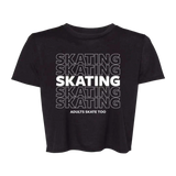 SKATING Flowy Crop Tee - Adults Skate Too LLC