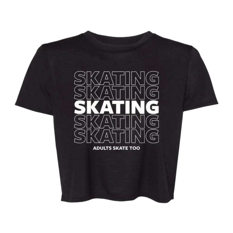 SKATING Flowy Crop Tee - Adults Skate Too LLC