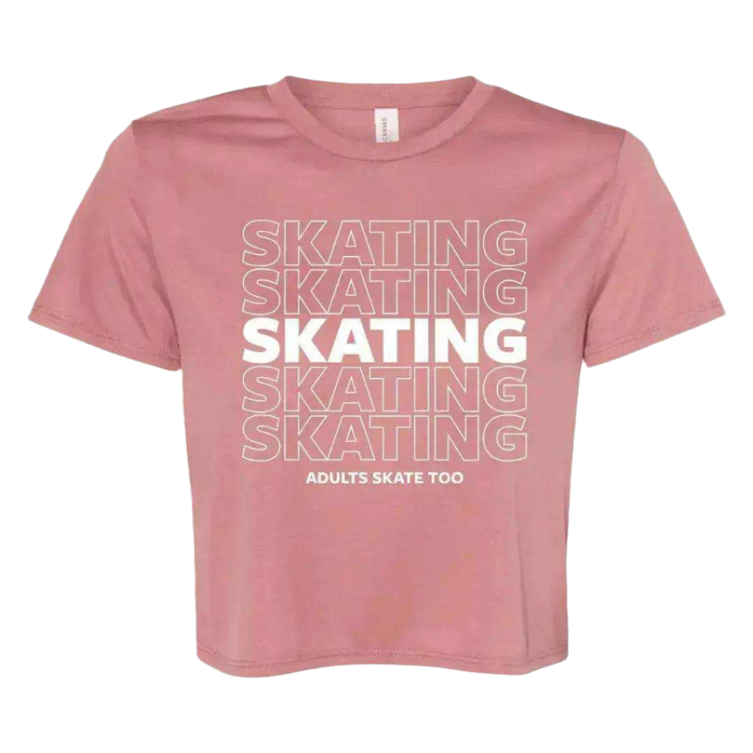 SKATING Flowy Crop Tee - Adults Skate Too LLC