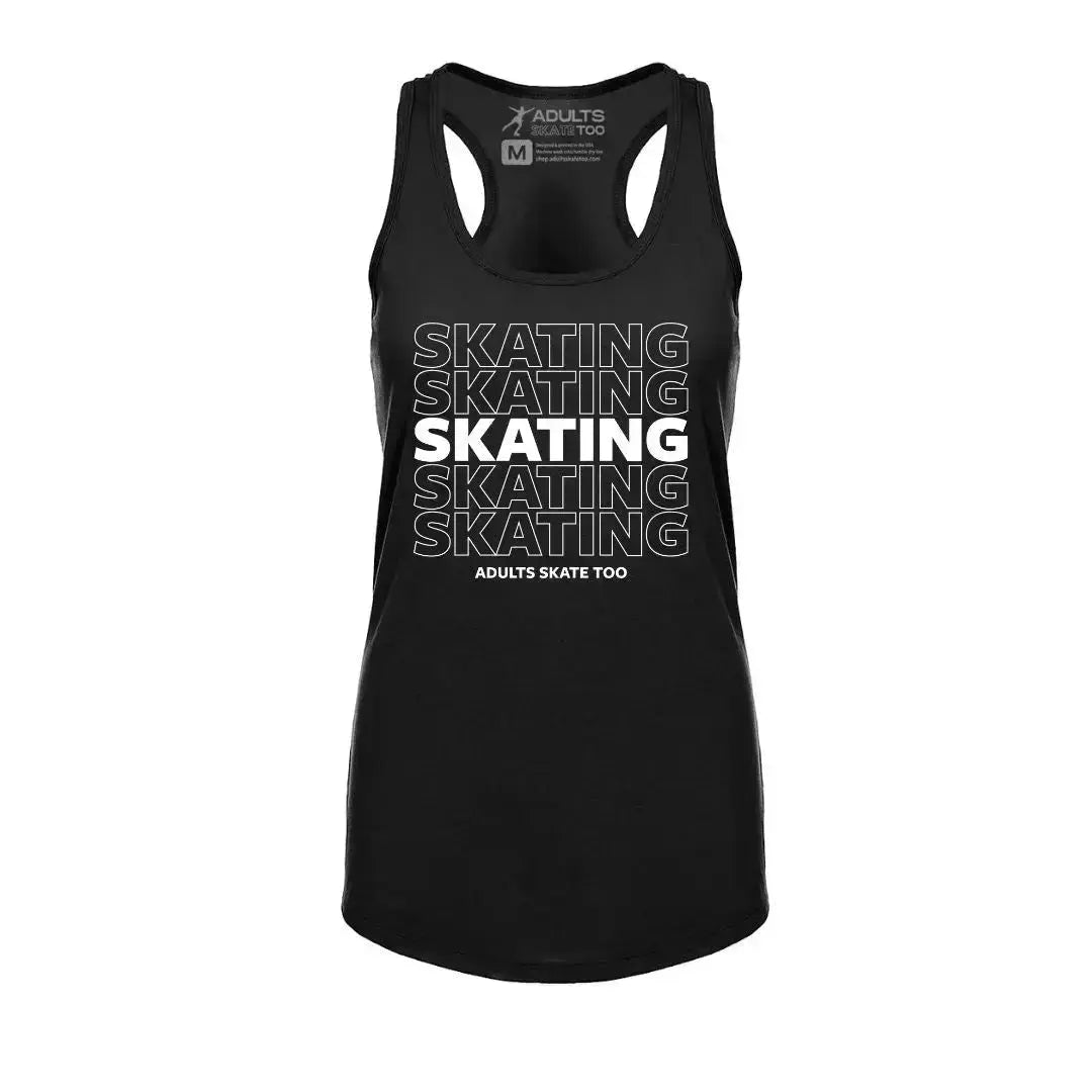 SKATING Women's Racerback Tank Adults Skate Too LLC