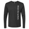 Sharper Than My Blades Long Sleeve