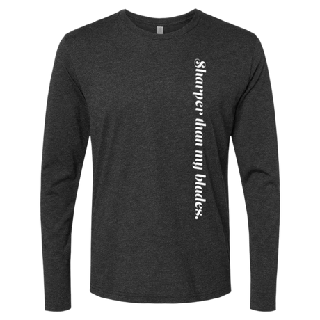 Sharper Than My Blades Long Sleeve - Adults Skate Too LLC