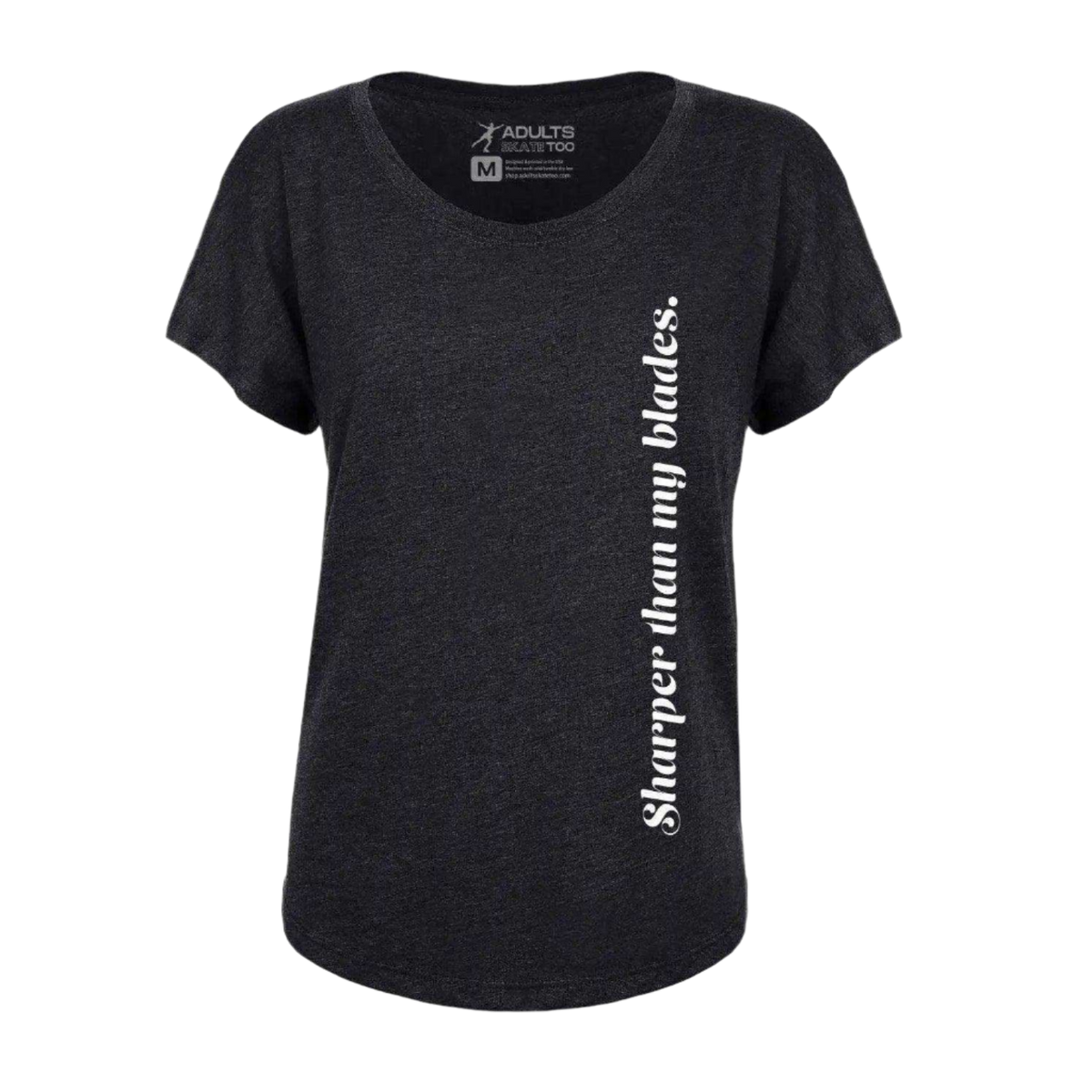 Sharper Than My Blades Dolman Tee