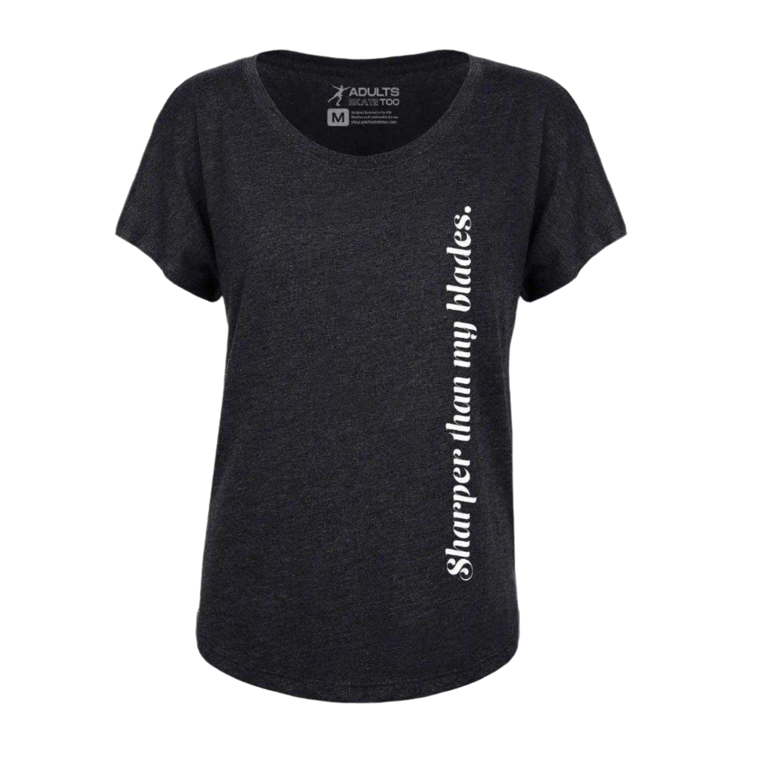 Sharper Than My Blades Dolman Tee