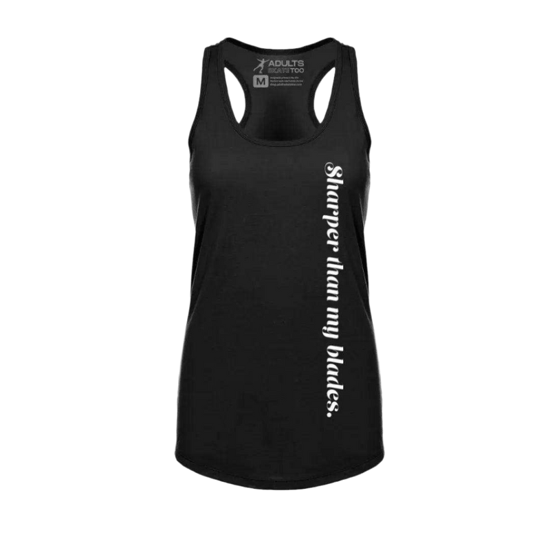 Sharper Than My Blades Racerback Tank