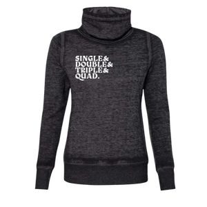 Single Double Triple Quad Cowl Neck Sweatshirt - Adults Skate Too LLC