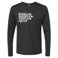 Single Double Triple Quad Long Sleeve