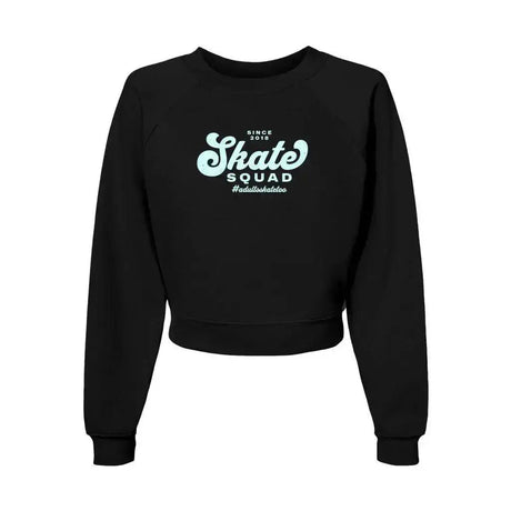 Skate Squad Women's Raglan Pullover Fleece Adults Skate Too LLC