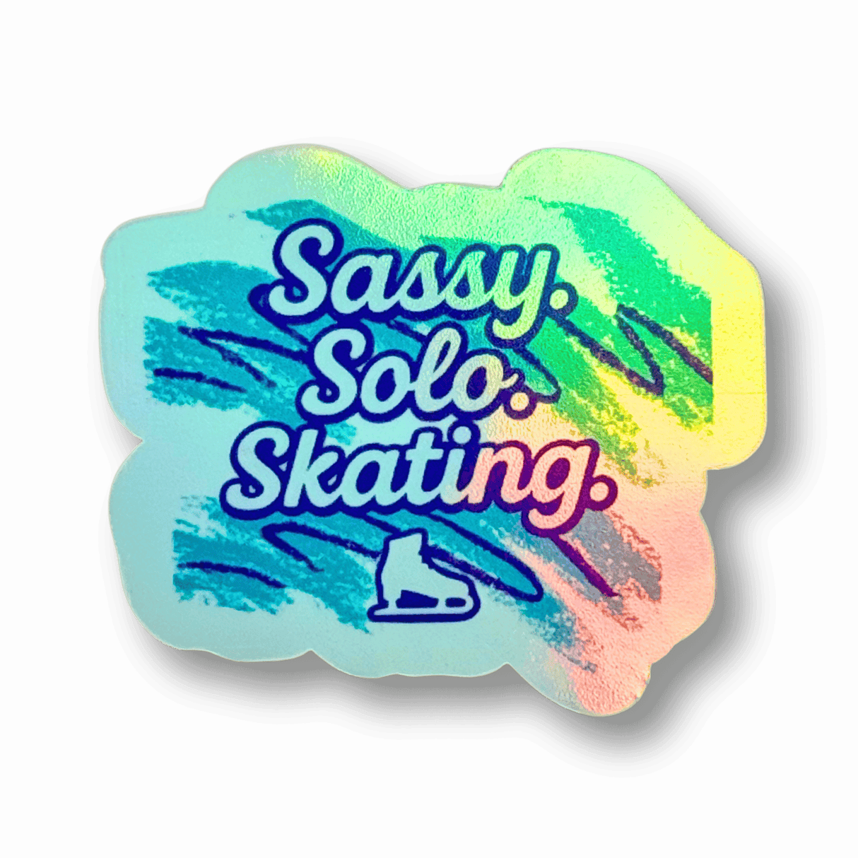 Sassy. Solo. Skating. Holographic Sticker