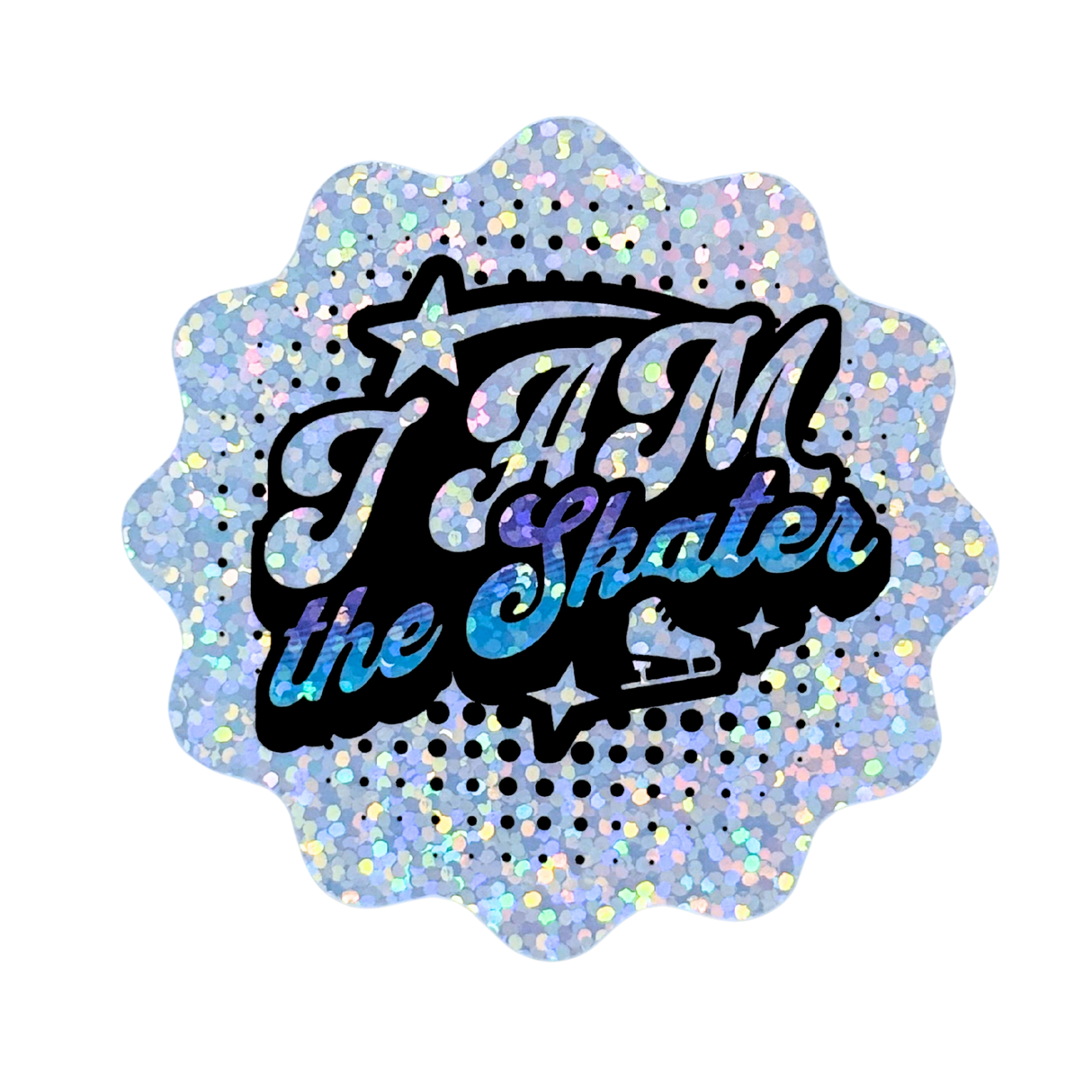 I AM the Skater Holographic Sparkle Sticker