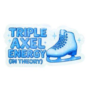Triple Axel Energy Holographic Sticker