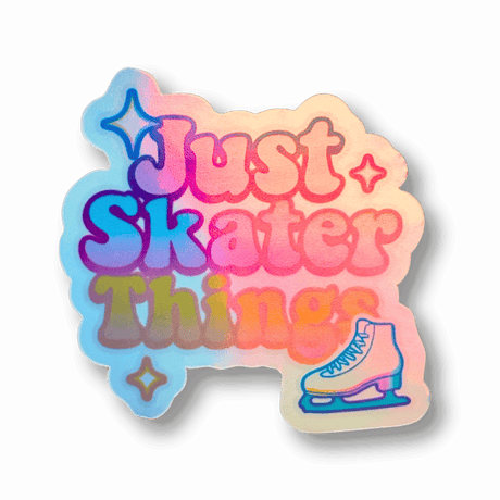 Just Skater Things Holographic Sticker