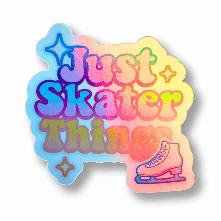 Just Skater Things Holographic Sticker