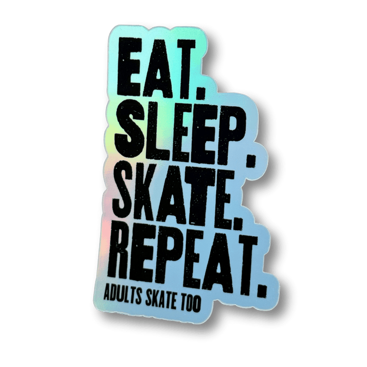 Eat. Sleep. Skate. Repeat. Holographic Sticker