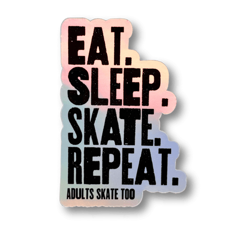 Eat. Sleep. Skate. Repeat. Holographic Sticker