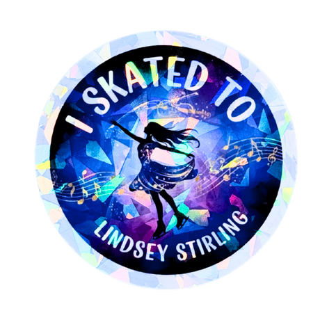 I Skated To Lindsey Stirling Cracked Ice Holo Sticker