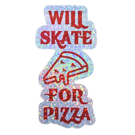 Will Skate For Pizza Sparkle Holo Stickers
