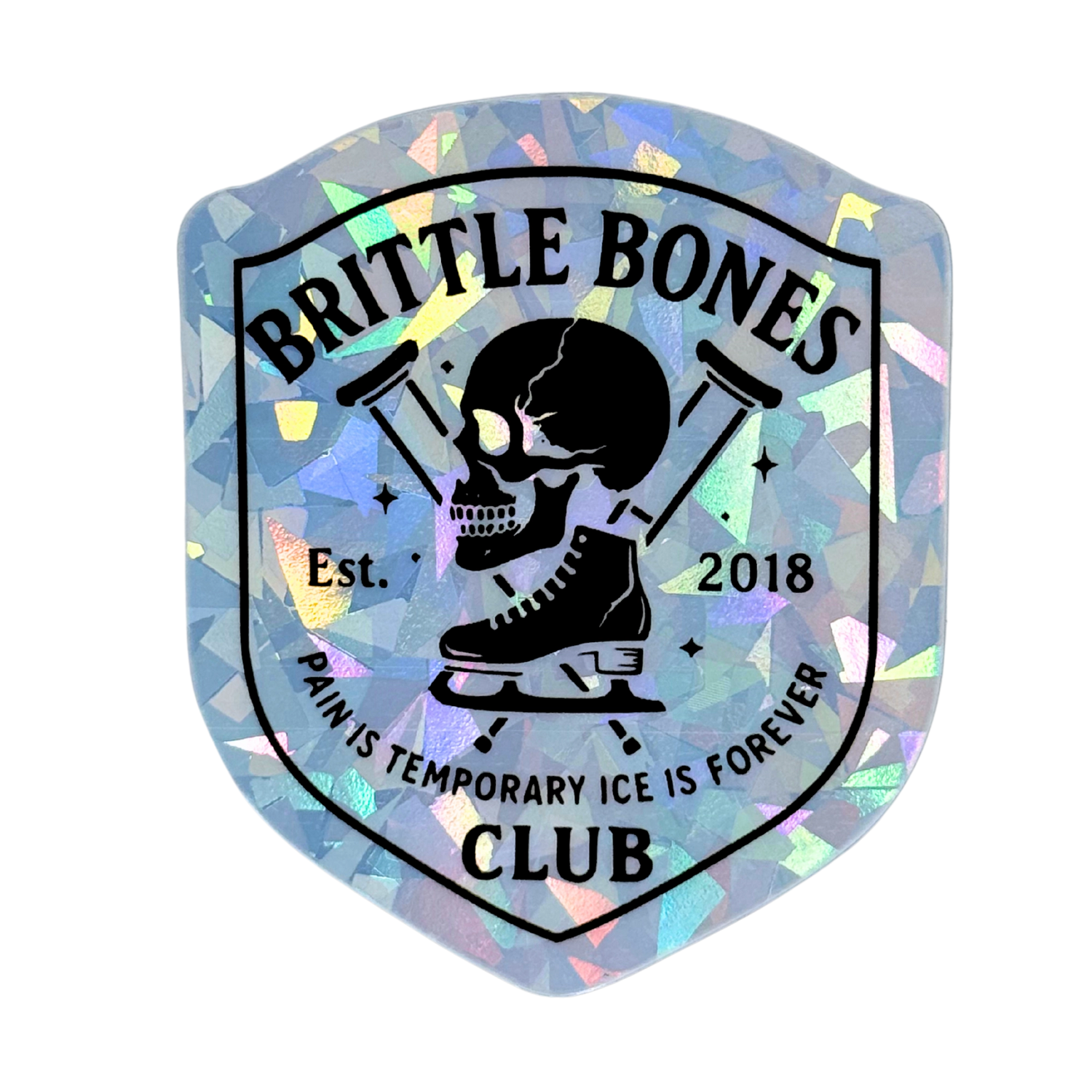 Brittle Bones Club Cracked Ice Holo Stickers