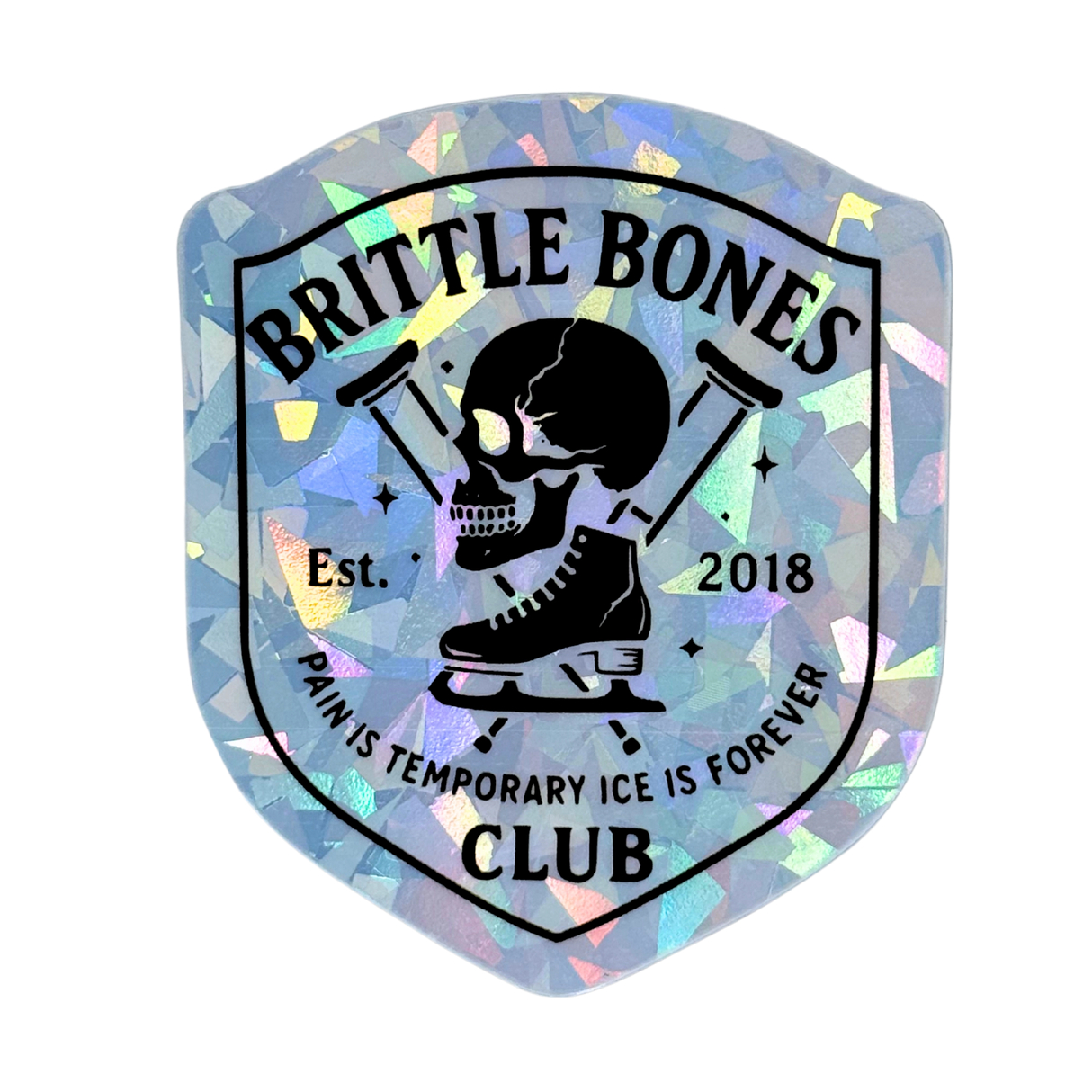 Brittle Bones Club Cracked Ice Holo Stickers