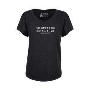 That Was A Level Dolman Tee - Adults Skate Too LLC