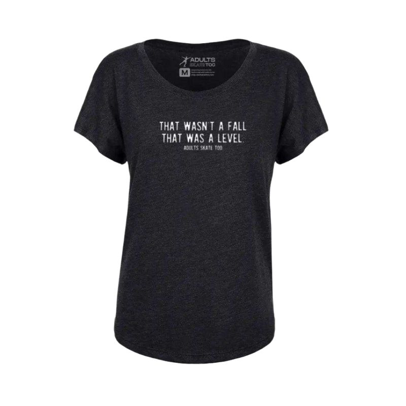 That Was A Level Dolman Tee