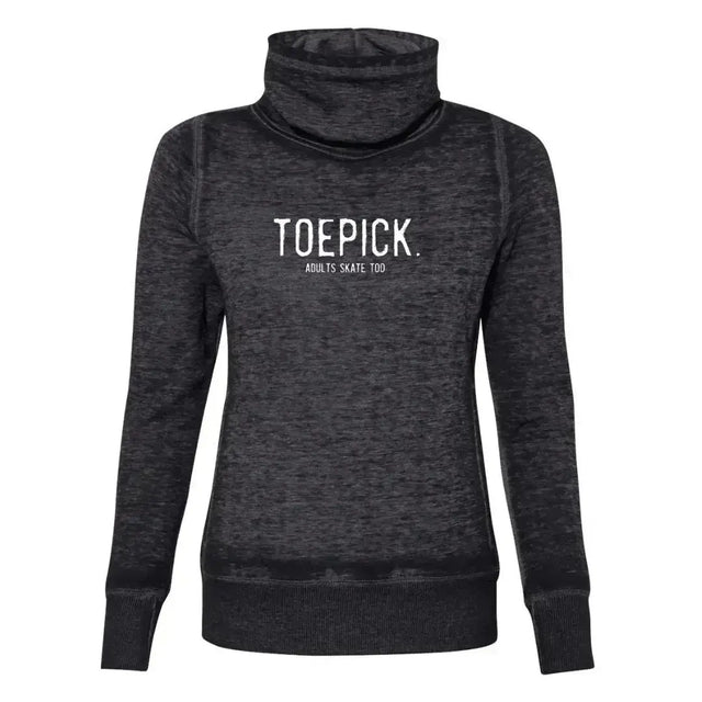 Toepick Cowl Neck Sweatshirt Adults Skate Too LLC