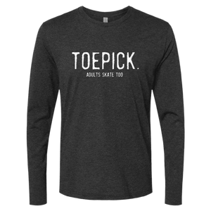 Toepick Long Sleeve - Adults Skate Too LLC