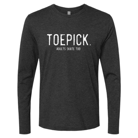 Toepick Long Sleeve - Adults Skate Too LLC