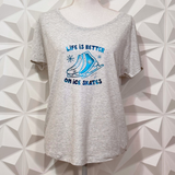Life Is Better on Ice Skates Dolman Tee